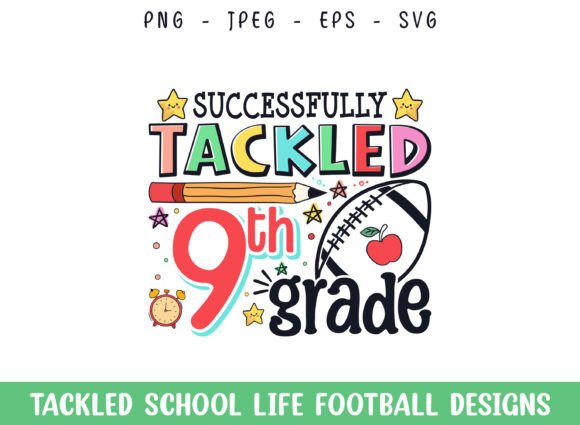Tackled 9th Grade Football Graphics for Crafts